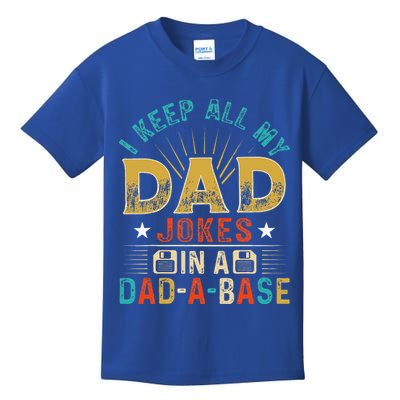 I Keep All My Dad Jokes In A Dad A Base Dad Jokes Kids T-Shirt
