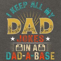 I Keep All My Dad Jokes In A Dad A Base Dad Jokes Cotton Canvas Backpack