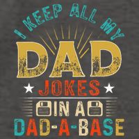 I Keep All My Dad Jokes In A Dad A Base Dad Jokes Vector Backpack