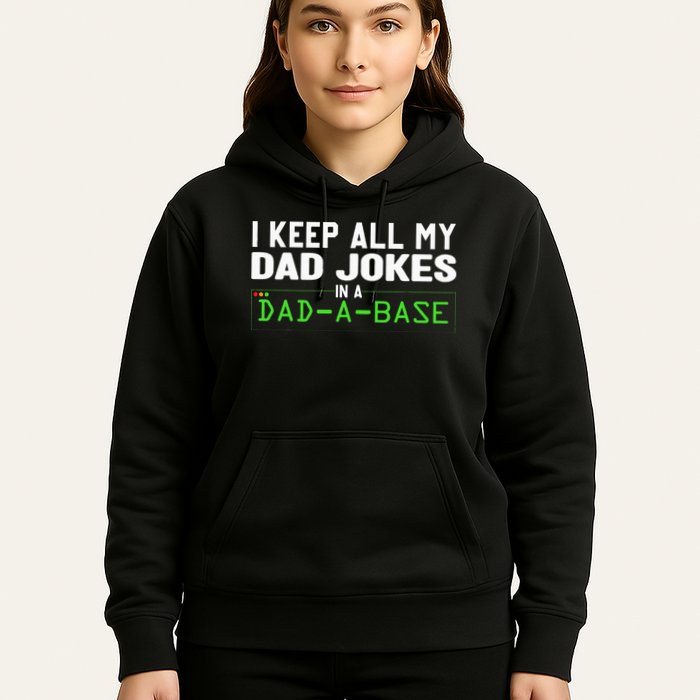 I Keep All My Dad Jokes In A Dad A Base Dad Sarcastic Funny Hoodie