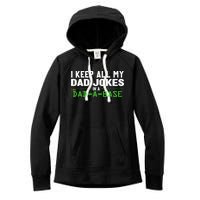 I Keep All My Dad Jokes In A Dad A Base Dad Sarcastic Funny Women's Fleece Hoodie