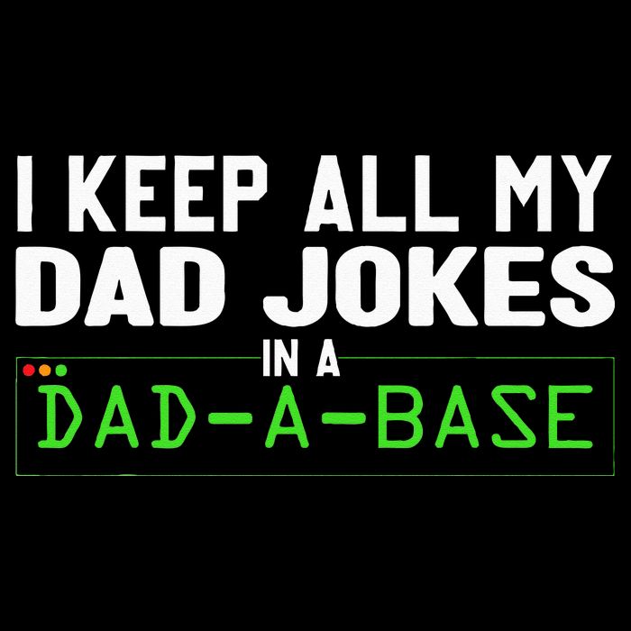 I Keep All My Dad Jokes In A Dad A Base Dad Sarcastic Funny Flatbill Hat