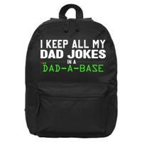 I Keep All My Dad Jokes In A Dad A Base Dad Sarcastic Funny 16 in Basic Backpack