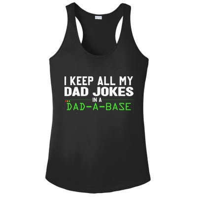 I Keep All My Dad Jokes In A Dad A Base Dad Sarcastic Funny Ladies PosiCharge Competitor Racerback Tank