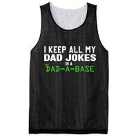 I Keep All My Dad Jokes In A Dad A Base Dad Sarcastic Funny Mesh Reversible Basketball Jersey Tank
