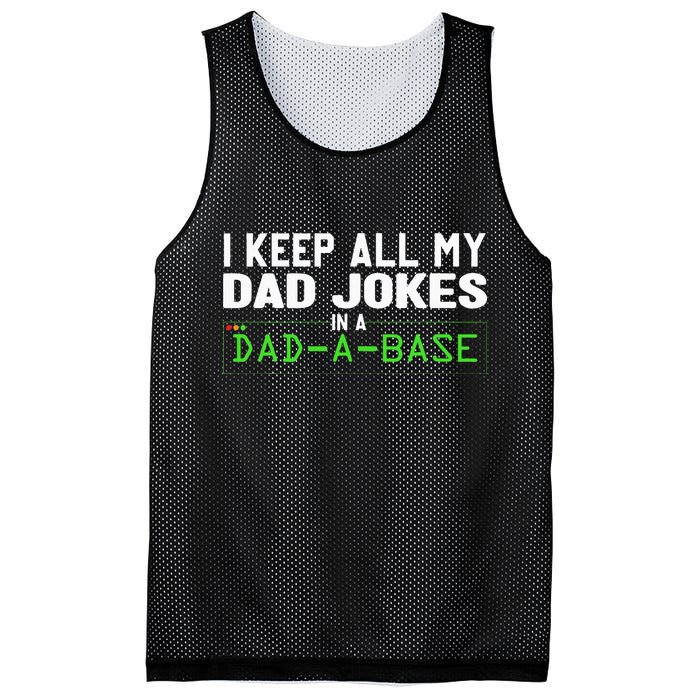 I Keep All My Dad Jokes In A Dad A Base Dad Sarcastic Funny Mesh Reversible Basketball Jersey Tank