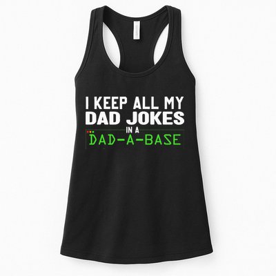 I Keep All My Dad Jokes In A Dad A Base Dad Sarcastic Funny Womens Tank Top