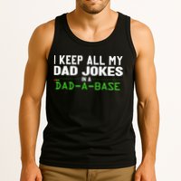 I Keep All My Dad Jokes In A Dad A Base Dad Sarcastic Funny Tank Top