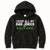 I Keep All My Dad Jokes In A Dad A Base Dad Sarcastic Funny Kids Hoodie