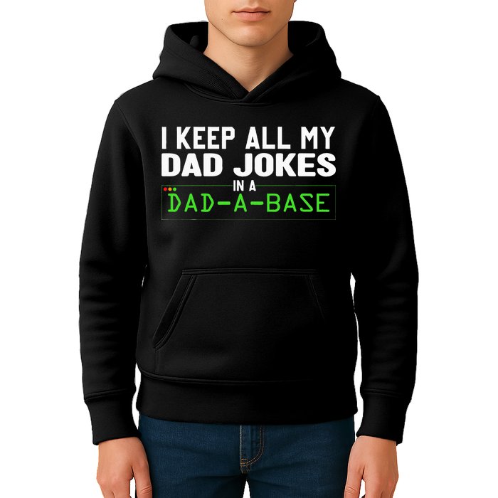 I Keep All My Dad Jokes In A Dad A Base Dad Sarcastic Funny Kids Hoodie
