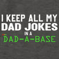 I Keep All My Dad Jokes In A Dad A Base Dad Sarcastic Funny Vector Backpack