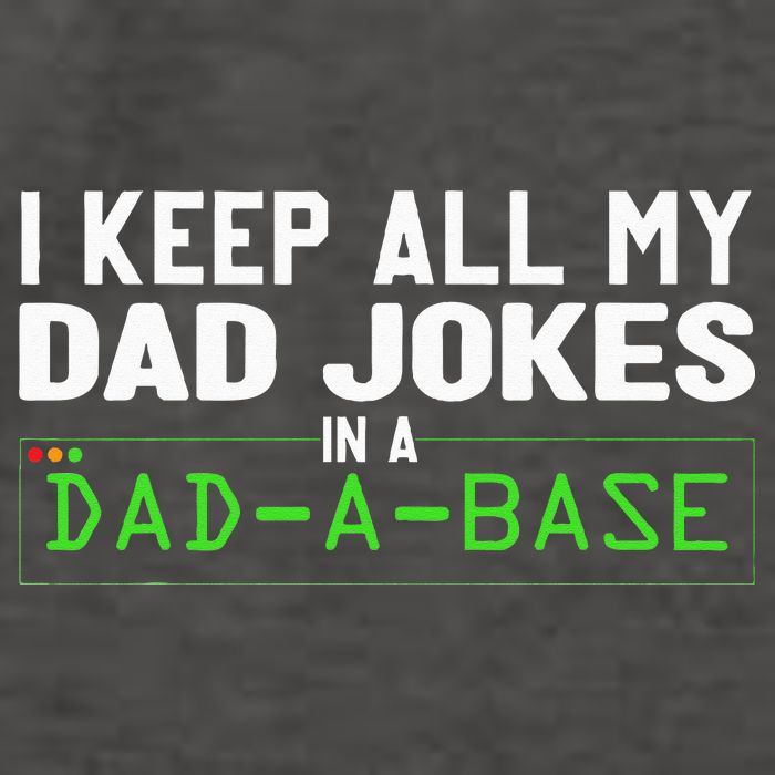 I Keep All My Dad Jokes In A Dad A Base Dad Sarcastic Funny Vector Backpack