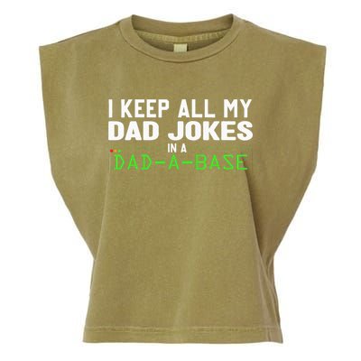 I Keep All My Dad Jokes In A Dad A Base Dad Sarcastic Funny Garment-Dyed Women's Muscle Tee
