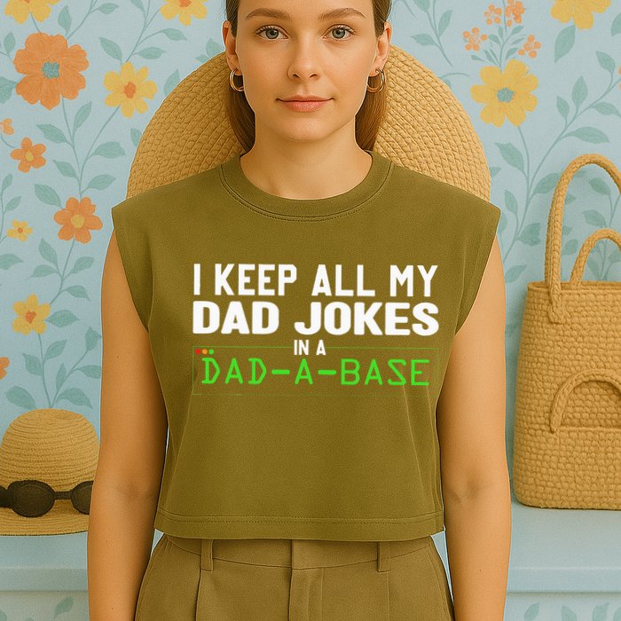 I Keep All My Dad Jokes In A Dad A Base Dad Sarcastic Funny Garment-Dyed Women's Muscle Tee