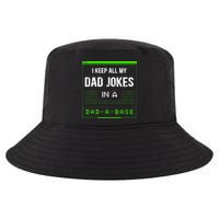 I Keep All My Dad Jokes In A DadABase Funny Father Saying Cool Comfort Performance Bucket Hat