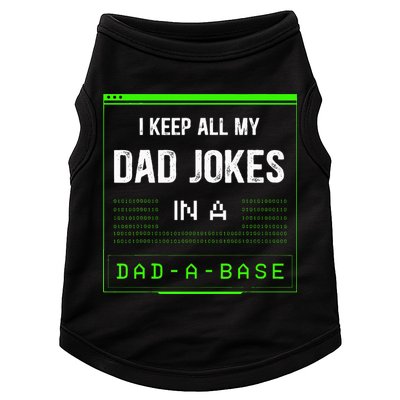 I Keep All My Dad Jokes In A DadABase Funny Father Saying Doggie Tank