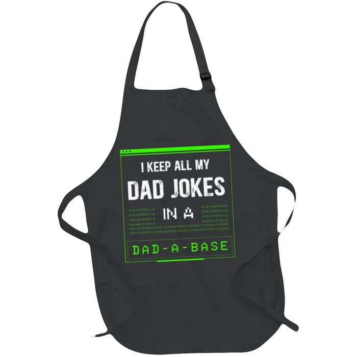 I Keep All My Dad Jokes In A DadABase Funny Father Saying Apron