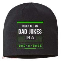 I Keep All My Dad Jokes In A DadABase Funny Father Saying Sustainable Beanie