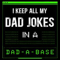 I Keep All My Dad Jokes In A DadABase Funny Father Saying 16 in Basic Backpack
