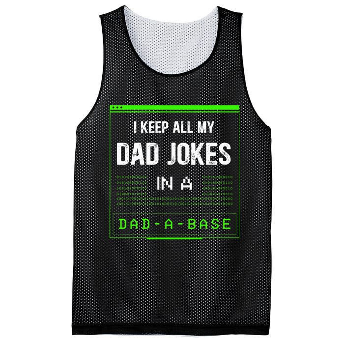 I Keep All My Dad Jokes In A DadABase Funny Father Saying Mesh Reversible Basketball Jersey Tank