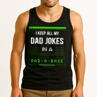 I Keep All My Dad Jokes In A DadABase Funny Father Saying Tank Top