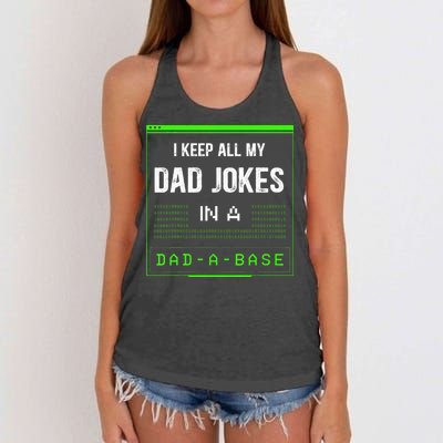 I Keep All My Dad Jokes In A DadABase Funny Father Saying Women's Knotted Racerback Tank