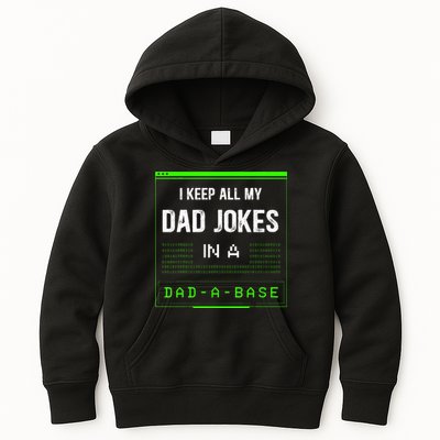 I Keep All My Dad Jokes In A DadABase Funny Father Saying Kids Hoodie