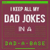 I Keep All My Dad Jokes In A DadABase Funny Father Saying 16oz Travel Tumbler