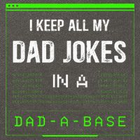 I Keep All My Dad Jokes In A DadABase Funny Father Saying Cotton Canvas Backpack