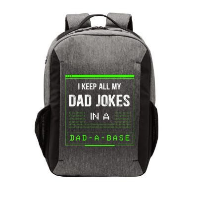 I Keep All My Dad Jokes In A DadABase Funny Father Saying Vector Backpack