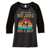 I Keep All My Dad Jokes In A DadABase Vintage Fathers Day Women's Tri-Blend 3/4-Sleeve Raglan Shirt