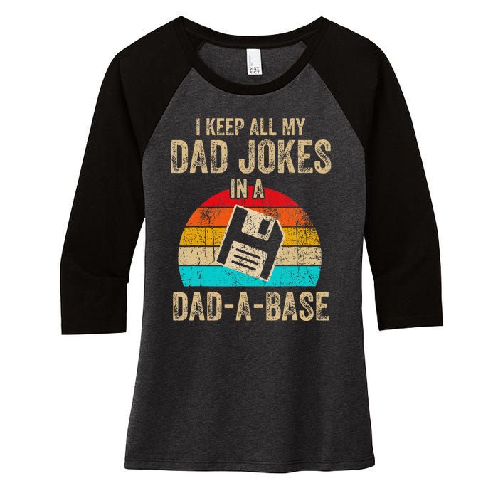 I Keep All My Dad Jokes In A DadABase Vintage Fathers Day Women's Tri-Blend 3/4-Sleeve Raglan Shirt