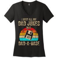 I Keep All My Dad Jokes In A DadABase Vintage Fathers Day Women's V-Neck T-Shirt