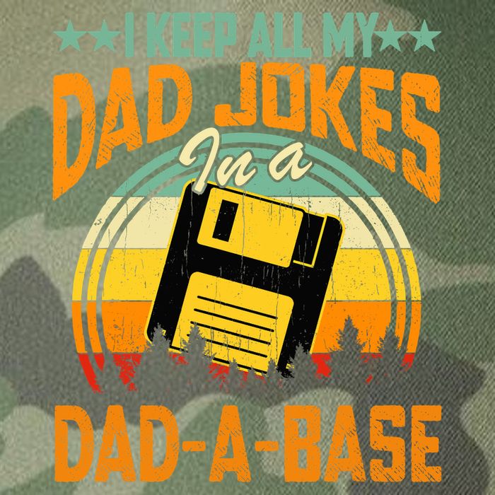 I Keep All My Dad Jokes In A Dad-A-Base Fathers Day Gift Legacy Tie Dye Trucker Hat