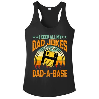 I Keep All My Dad Jokes In A Dad-A-Base Fathers Day Gift Ladies PosiCharge Competitor Racerback Tank