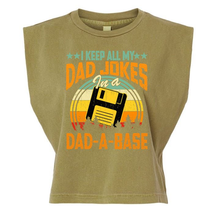 I Keep All My Dad Jokes In A Dad-A-Base Fathers Day Gift Garment-Dyed Women's Muscle Tee