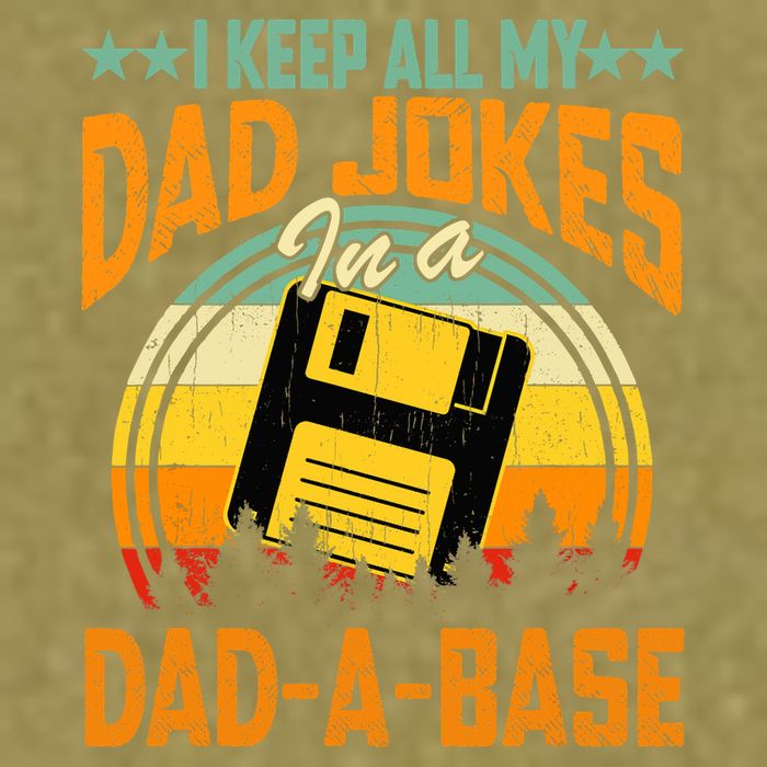 I Keep All My Dad Jokes In A Dad-A-Base Fathers Day Gift Garment-Dyed Women's Muscle Tee