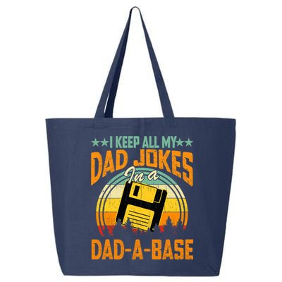 I Keep All My Dad Jokes In A Dad-A-Base Fathers Day Gift 25L Jumbo Tote