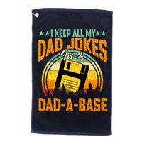 I Keep All My Dad Jokes In A Dad-A-Base Fathers Day Gift Golf Towel