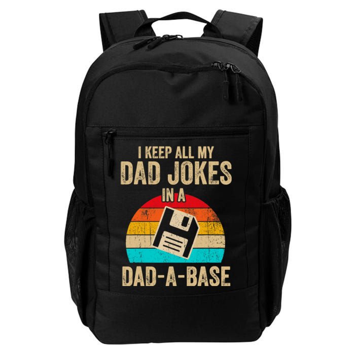 I Keep All My Dad Jokes In A DadABase Vintage Fathers Day Daily Commute Backpack