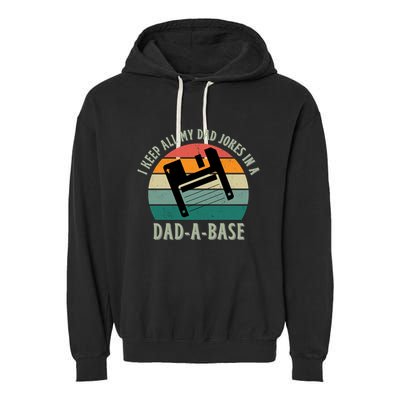 I Keep All My Dad Jokes In A DadABase Vintage Fathers Day Garment-Dyed Fleece Hoodie