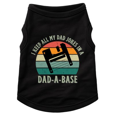 I Keep All My Dad Jokes In A DadABase Vintage Fathers Day Doggie Tank