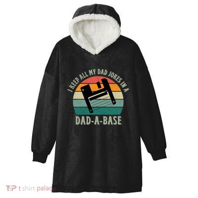 I Keep All My Dad Jokes In A DadABase Vintage Fathers Day Hooded Wearable Blanket