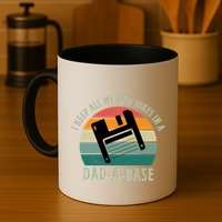 I Keep All My Dad Jokes In A DadABase Vintage Fathers Day Mug