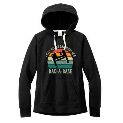 I Keep All My Dad Jokes In A DadABase Vintage Fathers Day Women's Fleece Hoodie