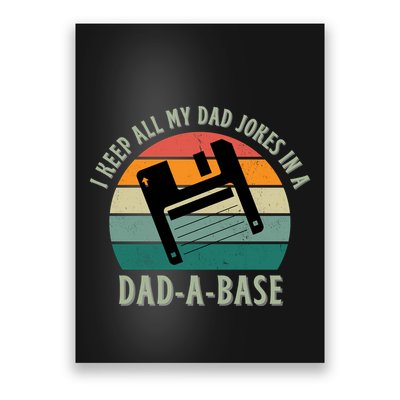 I Keep All My Dad Jokes In A DadABase Vintage Fathers Day Poster