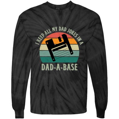I Keep All My Dad Jokes In A DadABase Vintage Fathers Day Tie-Dye Long Sleeve Shirt