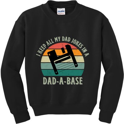 I Keep All My Dad Jokes In A DadABase Vintage Fathers Day Kids Sweatshirt