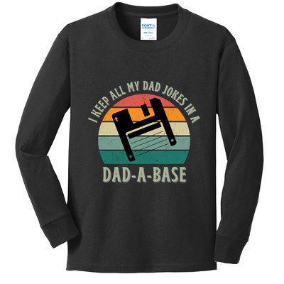 I Keep All My Dad Jokes In A DadABase Vintage Fathers Day Kids Long Sleeve Shirt