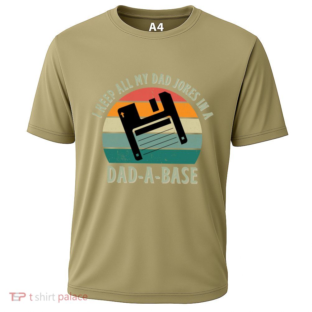 I Keep All My Dad Jokes In A DadABase Vintage Fathers Day Performance Shirt